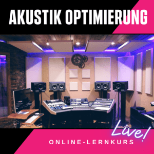 Akustik Optimierung - Lernkurs Workshop - richtig abhören im Studio - Studio einmessen Online-Kurs
