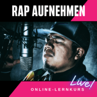 Rap Aufnehmen - Lernkurs Rap Vocals bearbeiten Workshop Hip Hop HipHop